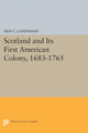 Book cover of: Scotland and Its First American Colony, 1683-1765. By: Ned C. Landsman