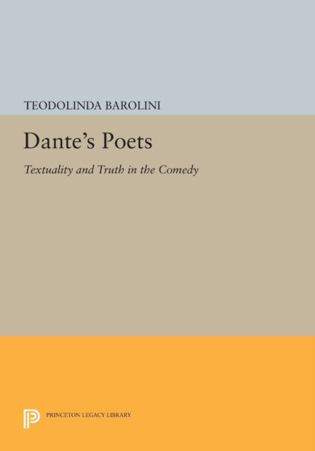 Book cover of: Dante's Poets. By: Teodolinda Barolini