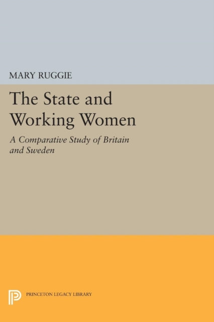 Book cover of: State and Working Women. By: Mary Ruggie