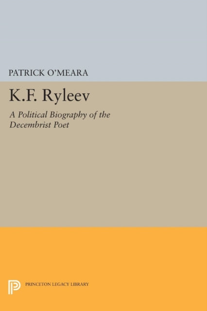Book cover of: K.F. Ryleev. By: Patrick O'Meara