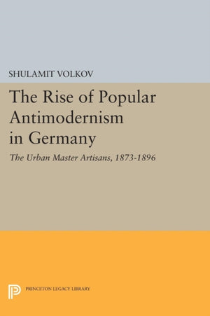 Rise of Popular Antimodernism in Germany