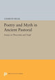 Book cover of: Poetry and Myth in Ancient Pastoral. By: Charles Segal