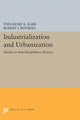 Book cover of: Industrialization and Urbanization. By: Theodore K. Rabb