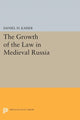 Book cover of: Growth of the Law in Medieval Russia. By: Daniel H. Kaiser