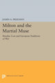 Book cover of: Milton and the Martial Muse. By: Freeman, James A.