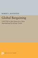 Book cover of: Global Bargaining. By: Robert L. Rothstein