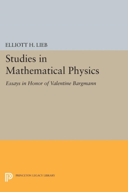 Book cover of: Studies in Mathematical Physics. By: Elliott H. Lieb