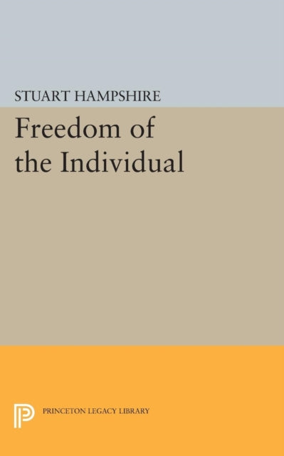Book cover of: Freedom of the Individual. By: Stuart Hampshire