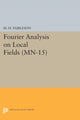 Book cover of: Fourier Analysis on Local Fields. By: M. H. Taibleson