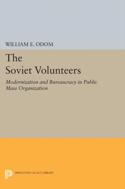 Book cover of: Soviet Volunteers. By: William E. Odom