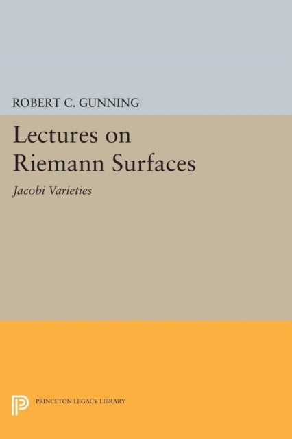 Book cover of: Lectures on Riemann Surfaces. By: Robert C. Gunning