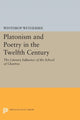 Book cover of: Platonism and Poetry in the Twelfth Century. By: Winthrop Wetherbee