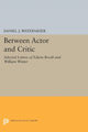 Book cover of: Between Actor and Critic. By: Daniel J. Watermeier