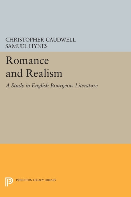 Book cover of: Romance and Realism. By: Christopher Caudwell