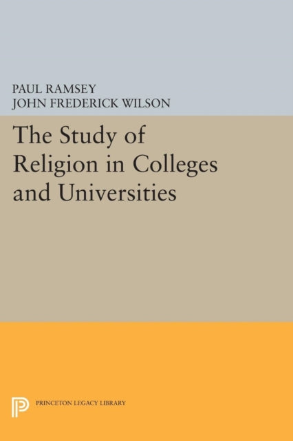 Book cover of: Study of Religion in Colleges and Universities. By: Paul Ramsey