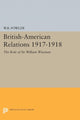Book cover of: British-American Relations 1917-1918. By: Wilton B. Fowler