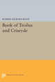 Book cover of: Book of Troilus and Criseyde. By: Robert Kilburn Root