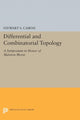 Book cover of: Differential and Combinatorial Topology. By: Stewart Scott Cairns