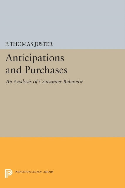 Book cover of: Anticipations and Purchases. By: Francis Thomas Juster