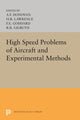 Book cover of: High Speed Problems of Aircraft and Experimental Methods. By: A. F. Donovan