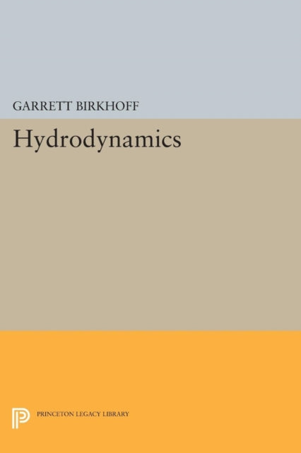 Book cover of: Hydrodynamics. By: Garrett Birkhoff