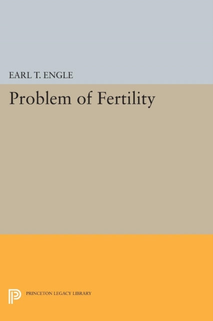 Book cover of: Problem of Fertility. By: Earl T. Engle