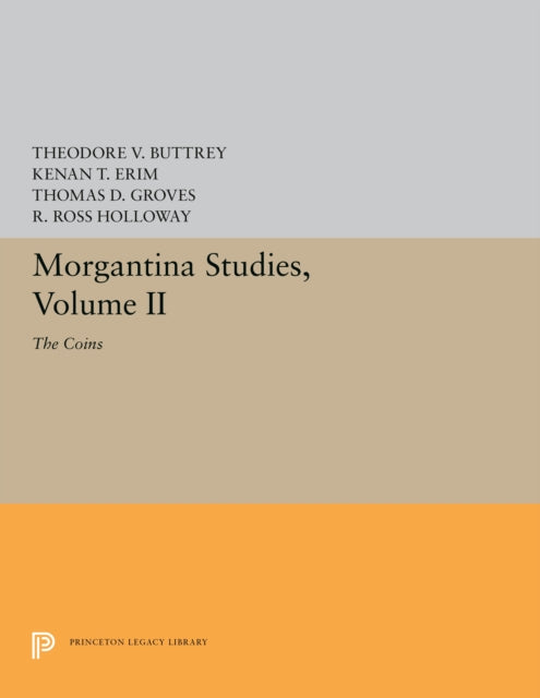 Book cover of: Morgantina Studies, Volume II. By: Theodore V. Buttrey