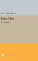 Book cover of: John Hus. By: Matthew Spinka