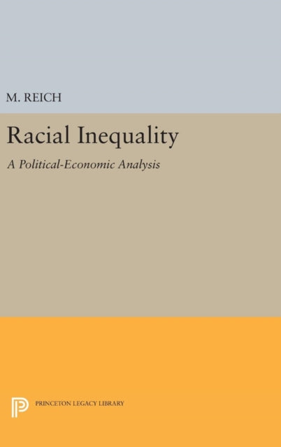Book cover of: Racial Inequality. By: M. Reich