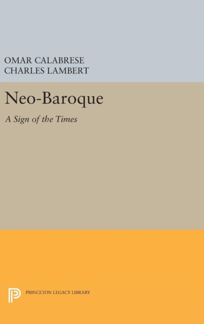 Book cover of: Neo-Baroque. By: Omar Calabrese