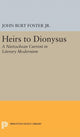 Book cover of: Heirs to Dionysus. By: John Burt Foster