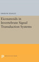 Book cover of: Eicosanoids in Invertebrate Signal Transduction Systems. By: David W. Stanley