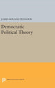 Book cover of: Democratic Political Theory. By: James Roland Pennock