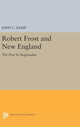 Book cover of: Robert Frost and New England. By: John C. Kemp