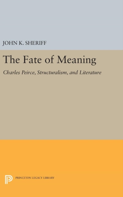 Book cover of: Fate of Meaning. By: John K. Sheriff