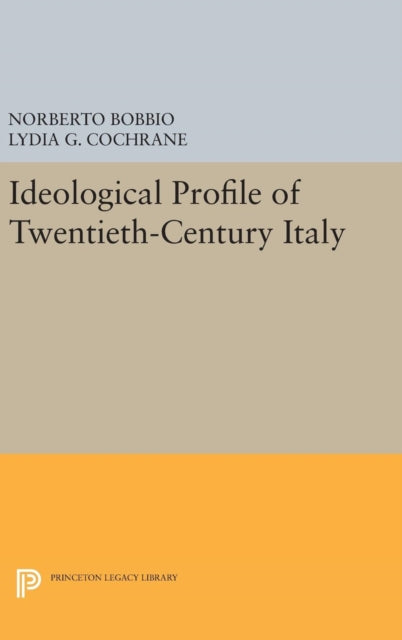Book cover of: Ideological Profile of Twentieth-Century Italy. By: Norberto Bobbio