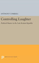 Book cover of: Controlling Laughter. By: Anthony Corbeill