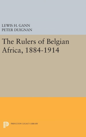 Rulers of Belgian Africa, 1884-1914