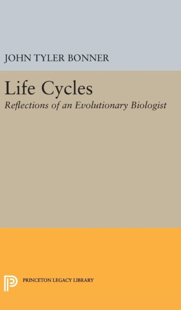Book cover of: Life Cycles. By: John Tyler Bonner