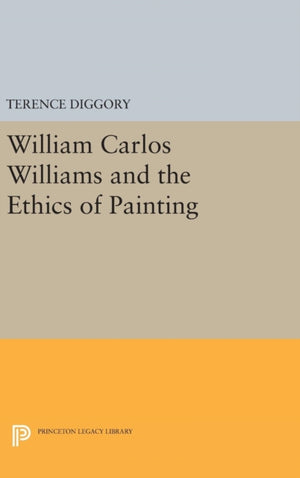 William Carlos Williams and the Ethics of Painting