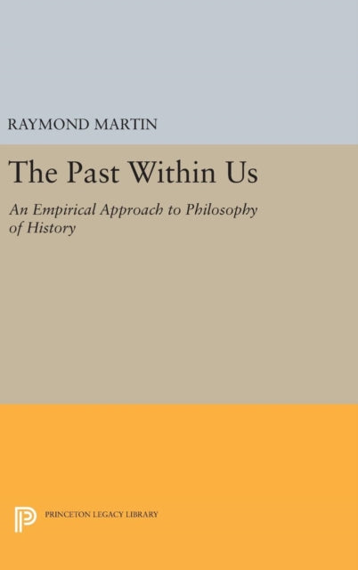 Book cover of: Past Within Us. By: Raymond Martin