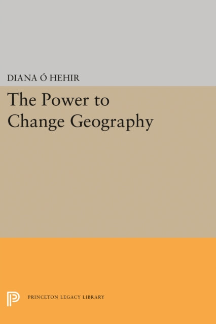 Book cover of: Power to Change Geography. By: Diana O'Hehir
