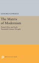 Book cover of: Matrix of Modernism. By: Sanford Schwartz