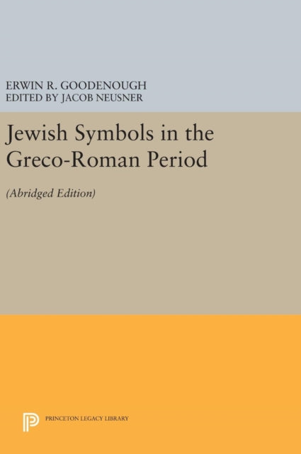 Book cover of: Jewish Symbols in the Greco-Roman Period. By: Erwin Ramsdell Goodenough