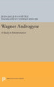 Book cover of: Wagner Androgyne. By: Jean-Jacques Nattiez