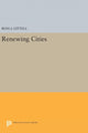 Book cover of: Renewing Cities. By: Ross J. Gittell