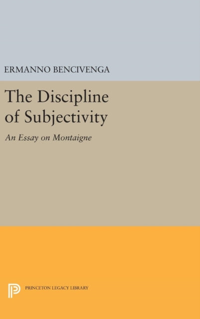 Book cover of: Discipline of Subjectivity. By: Ermanno Bencivenga