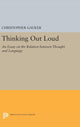 Book cover of: Thinking Out Loud. By: Christopher Gauker