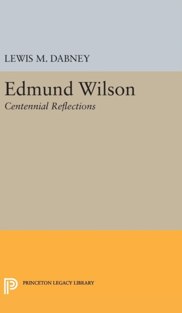Book cover of: Edmund Wilson. By: Lewis M. Dabney