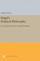 Book cover of: Hegel's Political Philosophy. By: Mark Tunick